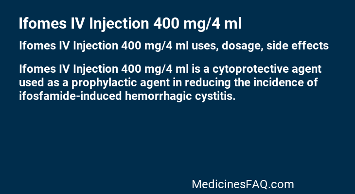 Ifomes IV Injection 400 mg/4 ml