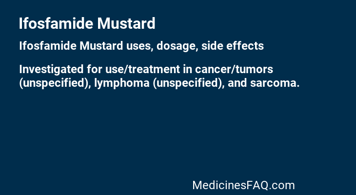 Ifosfamide Mustard