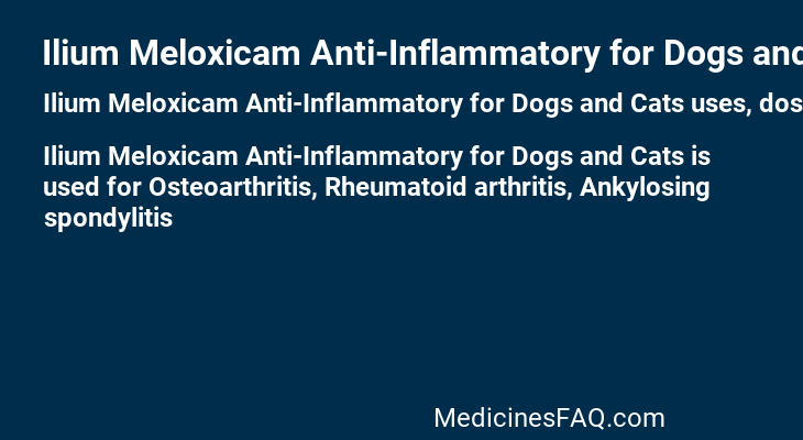 Ilium Meloxicam Anti-Inflammatory for Dogs and Cats