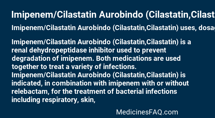 Imipenem/Cilastatin Aurobindo (Cilastatin,Cilastatin)