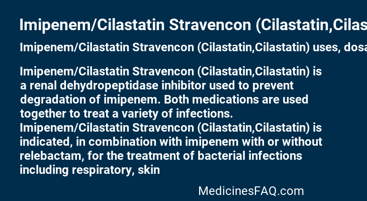 Imipenem/Cilastatin Stravencon (Cilastatin,Cilastatin)