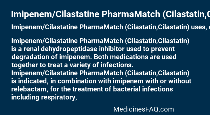 Imipenem/Cilastatine PharmaMatch (Cilastatin,Cilastatin)