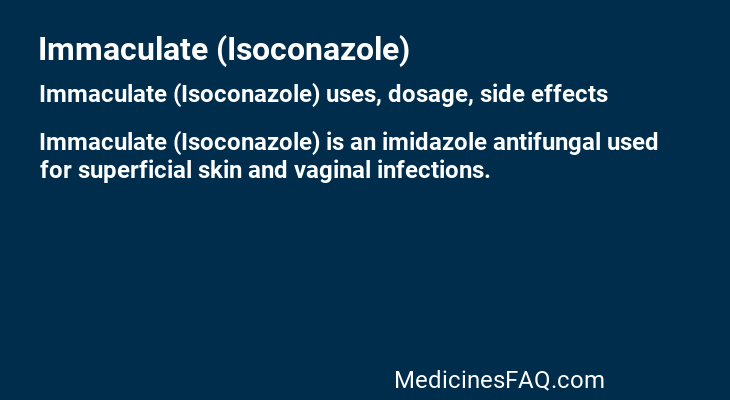 Immaculate (Isoconazole)