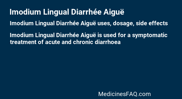 Imodium Lingual Diarrhée Aiguë