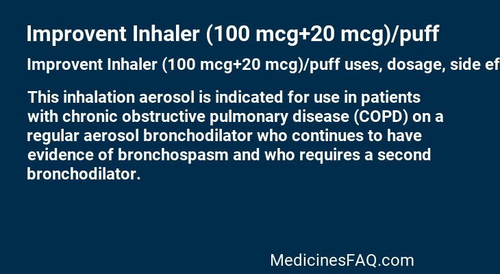 Improvent Inhaler (100 mcg+20 mcg)/puff