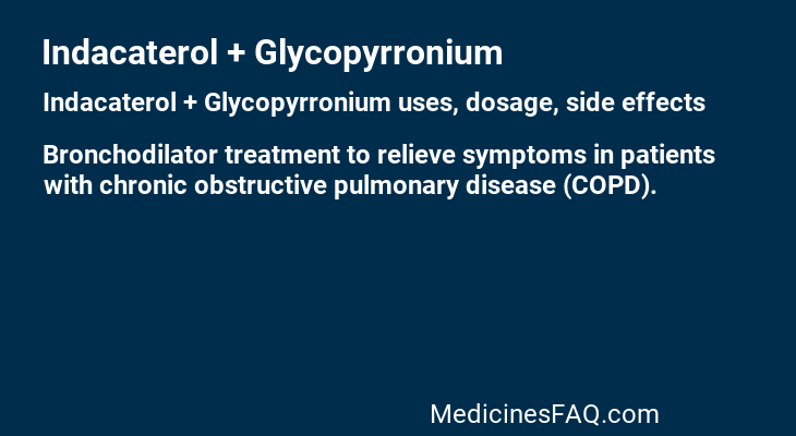 Indacaterol + Glycopyrronium