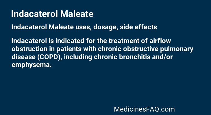 Indacaterol Maleate