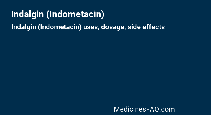Indalgin (Indometacin)