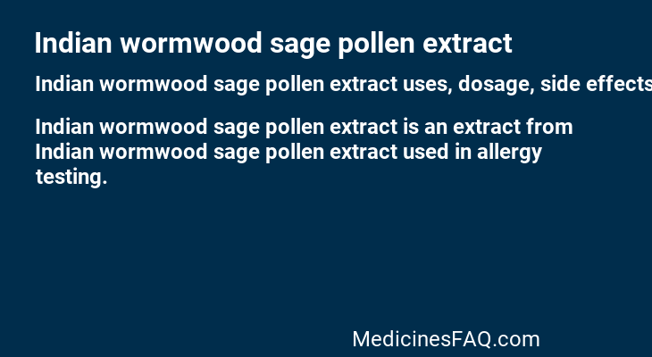 Indian wormwood sage pollen extract