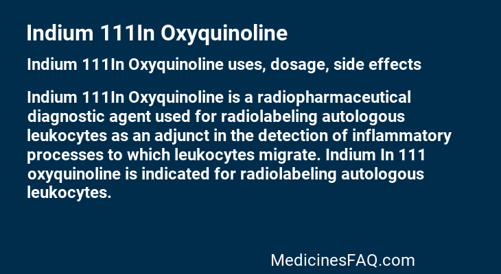 Indium 111In Oxyquinoline