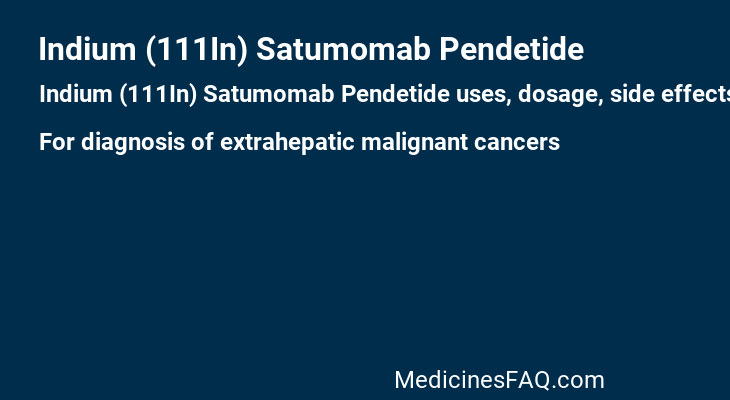 Indium (111In) Satumomab Pendetide