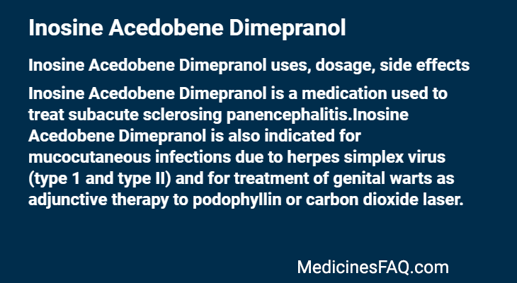 Inosine Acedobene Dimepranol