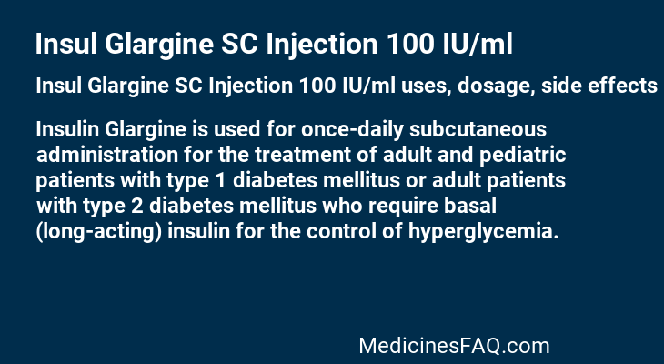 Insul Glargine SC Injection 100 IU/ml