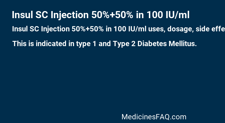 Insul SC Injection 50%+50% in 100 IU/ml