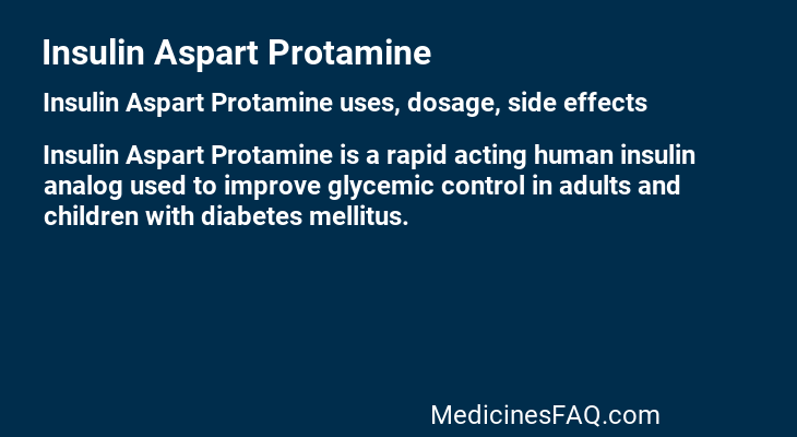 Insulin Aspart Protamine