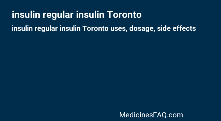 insulin regular insulin Toronto