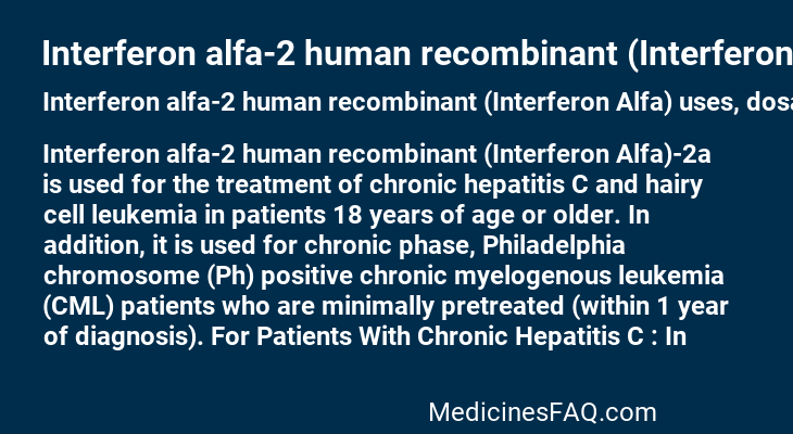Interferon alfa-2 human recombinant (Interferon Alfa)