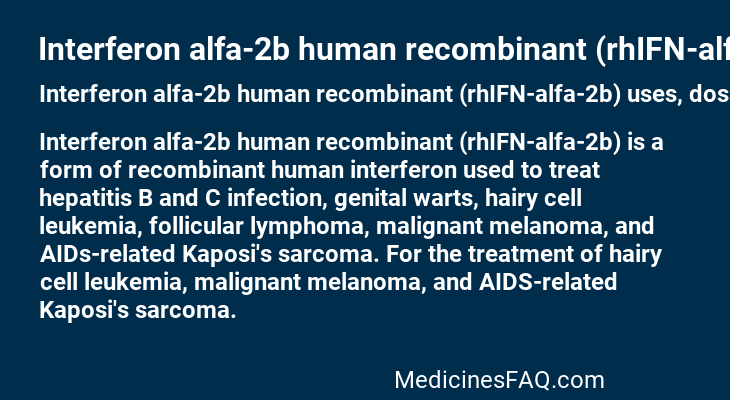 Interferon alfa-2b human recombinant (rhIFN-alfa-2b)