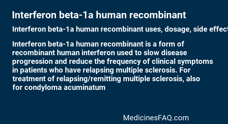 Interferon beta-1a human recombinant