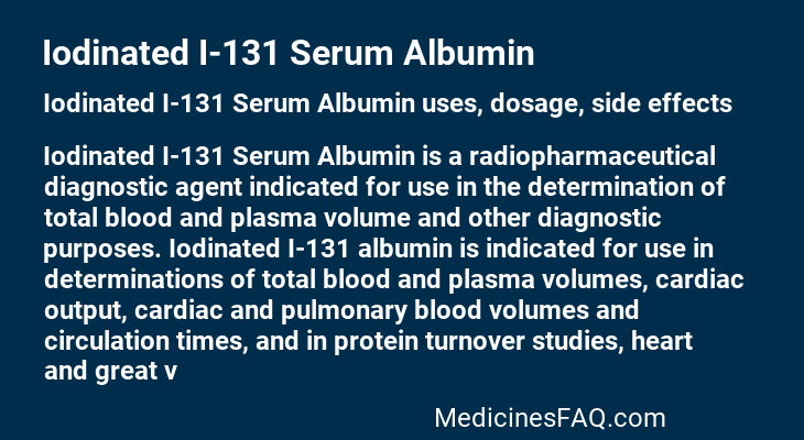Iodinated I-131 Serum Albumin