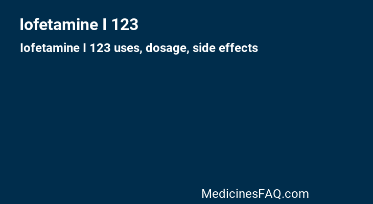 Iofetamine I 123