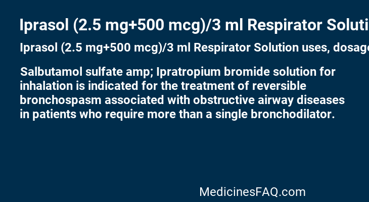 Iprasol (2.5 mg+500 mcg)/3 ml Respirator Solution