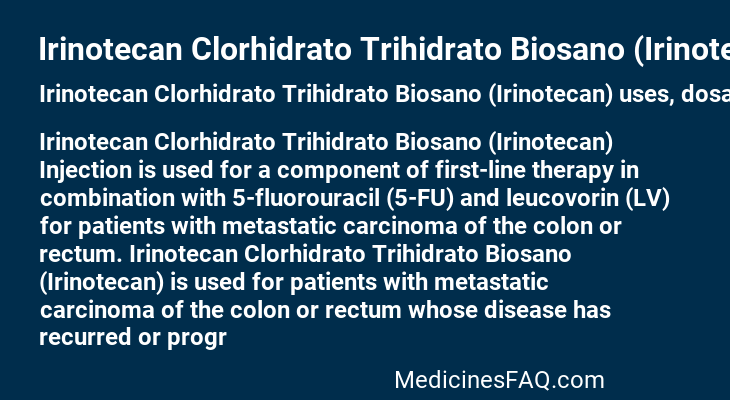 Irinotecan Clorhidrato Trihidrato Biosano (Irinotecan)