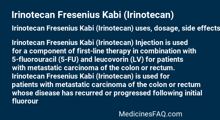 Irinotecan Fresenius Kabi (Irinotecan)