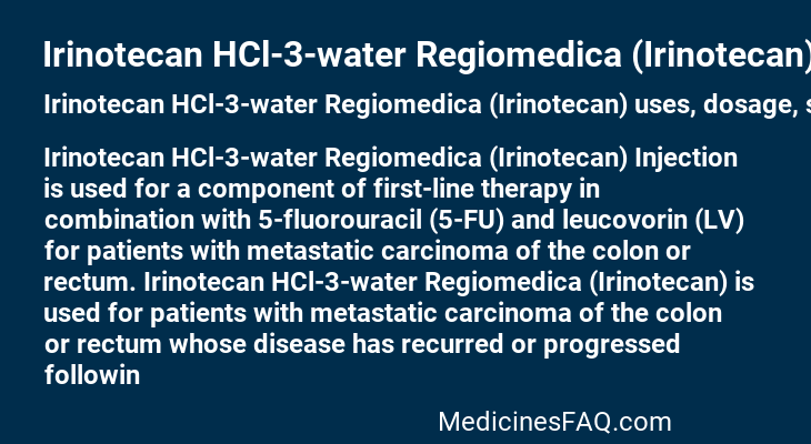 Irinotecan HCl-3-water Regiomedica (Irinotecan)