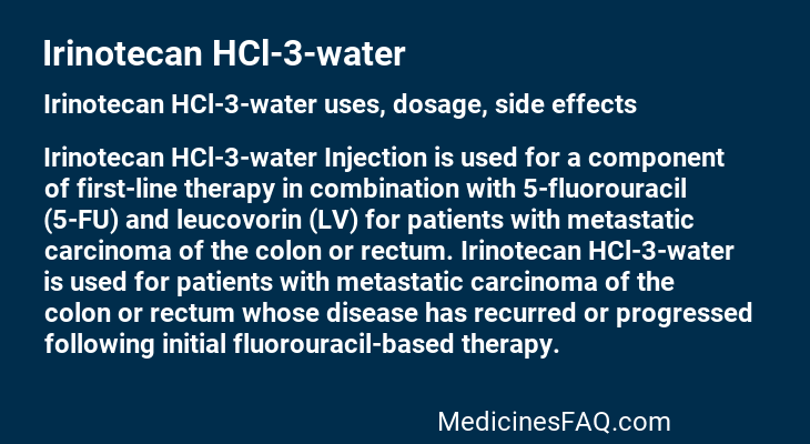 Irinotecan HCl-3-water