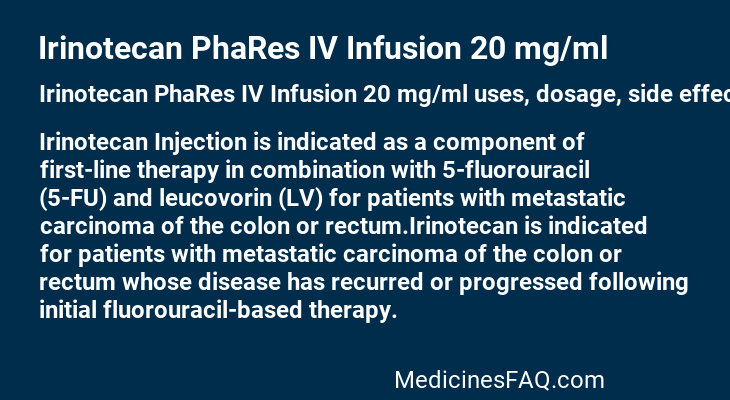 Irinotecan PhaRes IV Infusion 20 mg/ml