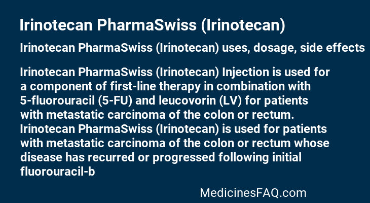 Irinotecan PharmaSwiss (Irinotecan)