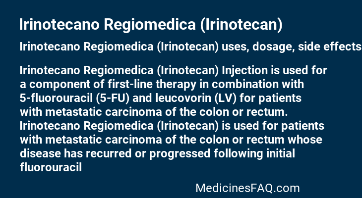 Irinotecano Regiomedica (Irinotecan)