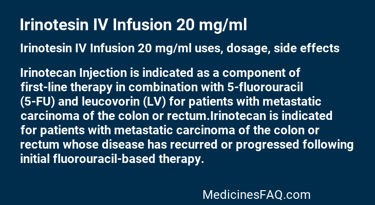 Irinotesin IV Infusion 20 mg/ml