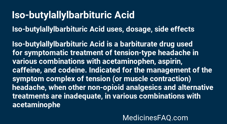 Iso-butylallylbarbituric Acid