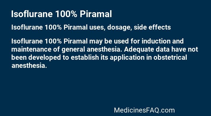 Isoflurane 100% Piramal