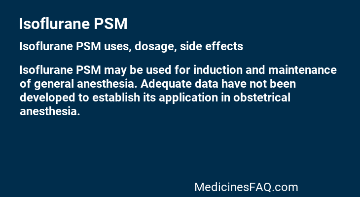 Isoflurane PSM