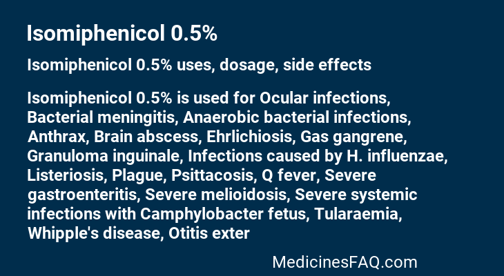 Isomiphenicol 0.5%