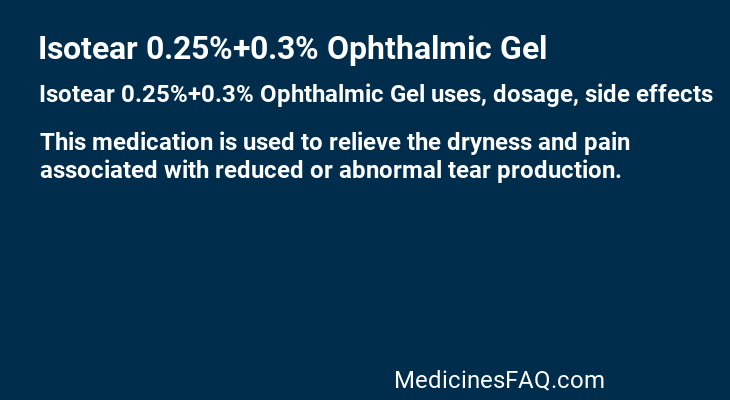 Isotear 0.25%+0.3% Ophthalmic Gel