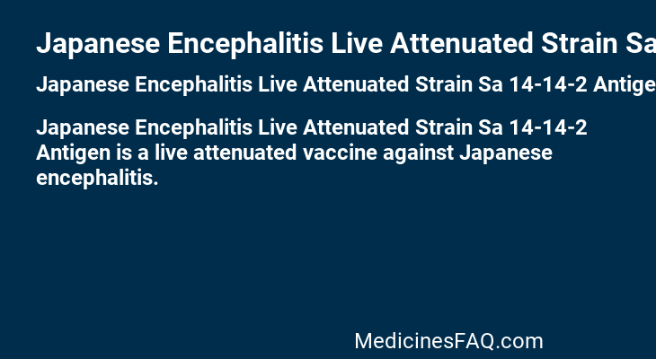 Japanese Encephalitis Live Attenuated Strain Sa 14-14-2 Antigen