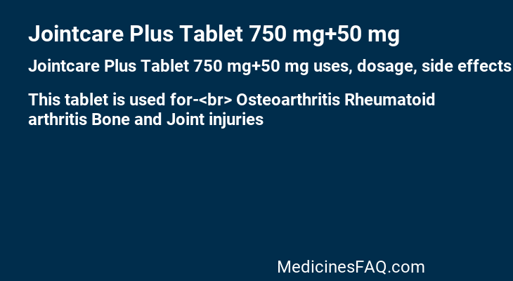 Jointcare Plus Tablet 750 mg+50 mg