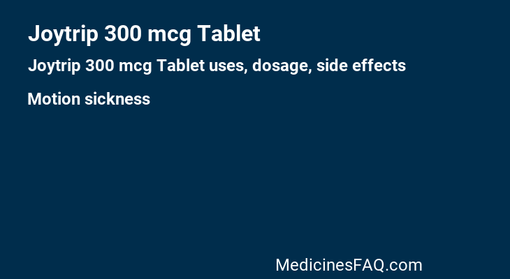 Joytrip 300 mcg Tablet