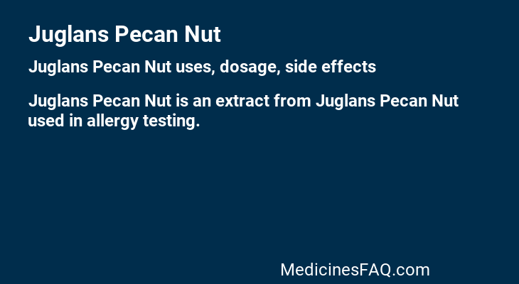 Juglans Pecan Nut