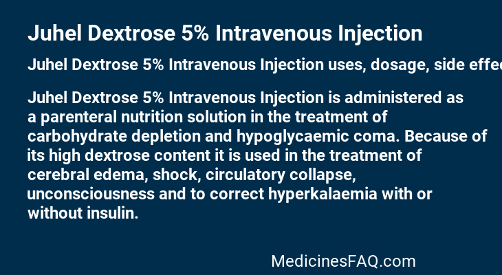 Juhel Dextrose 5% Intravenous Injection