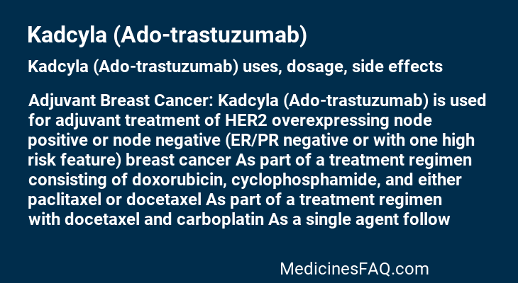 Kadcyla (Ado-trastuzumab)