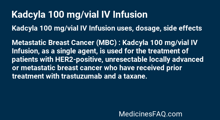 Kadcyla 100 mg/vial IV Infusion