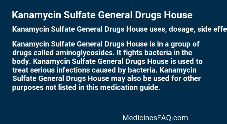 Kanamycin Sulfate General Drugs House