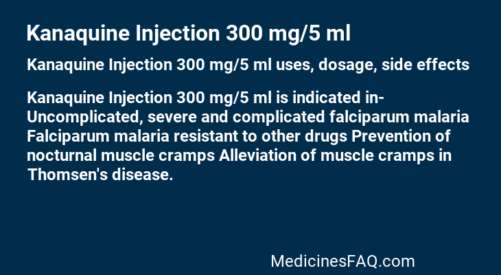 Kanaquine Injection 300 mg/5 ml