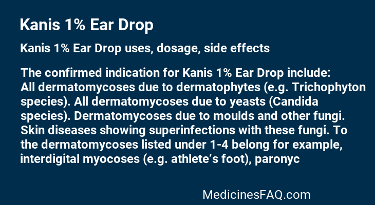 Kanis 1% Ear Drop