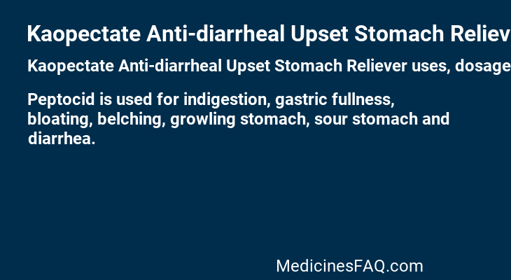 Kaopectate Anti-diarrheal Upset Stomach Reliever
